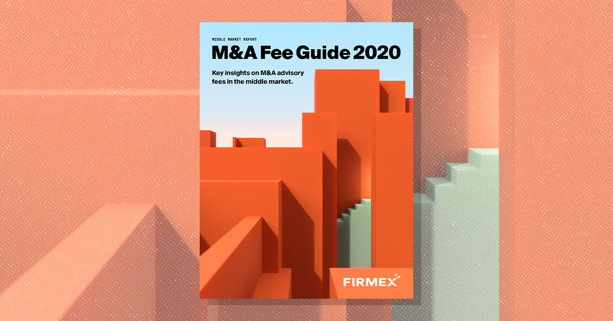 M&A Fee Guide 2020 | Firmex